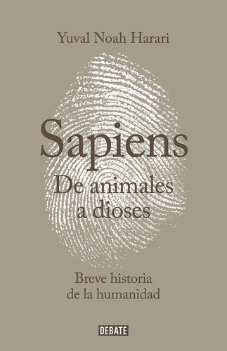 De Animales A Dioses: Una Breve Historia De La Humanidad ...