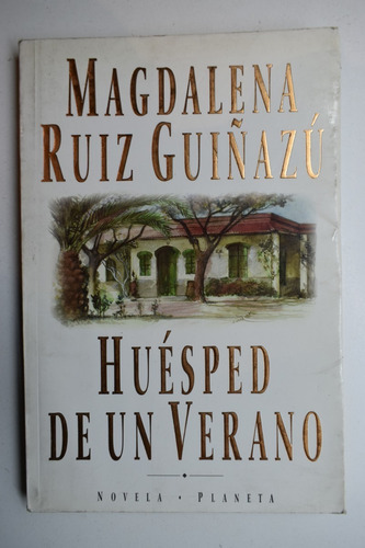 Huésped De Un Verano Magdalena Ruiz Guiñazú              C83