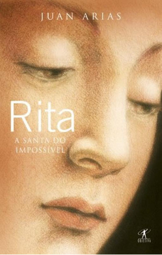 Rita: Rita, De Arias, Juan. Editora Objetiva (cia Das Letras), Capa Mole Em Português