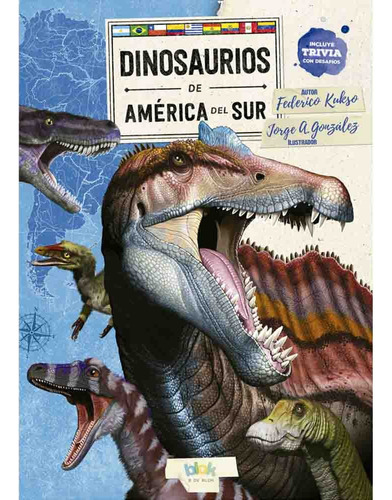 Dinosaurios De America Del Sur (incluye Trivia Con Desafios)