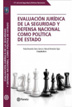 Evaluación Jurídica De La Seguridad Y Defensa Nacional Como 