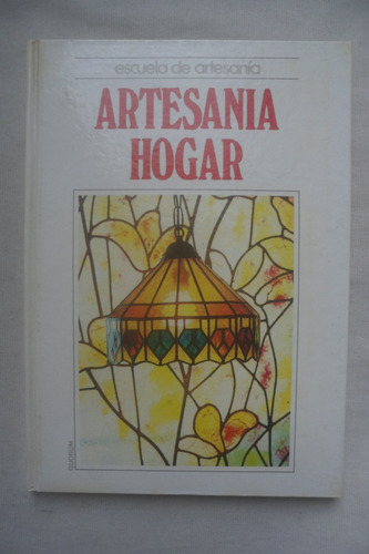 Escuela De Artesania - Artesania De Hogar