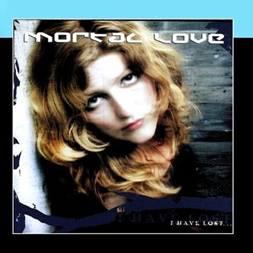 Mortal Love I Have Lost... Cd (Usado)