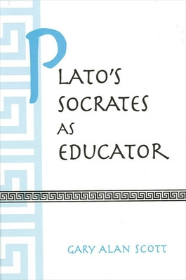 Libro Plato's Socrates As Educator - Scott, Gary Alan