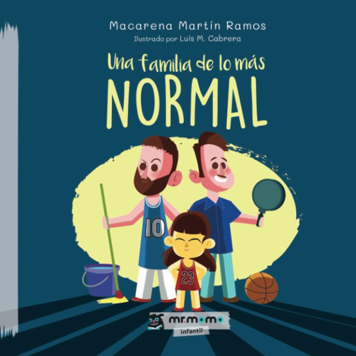 Libro: Una Familia De Lo Más Normal (spanish Edition)