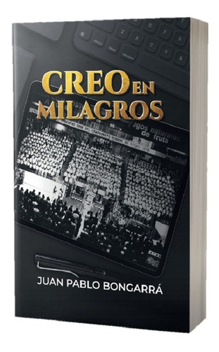 Creo En Milagros, Juan Pablo Bongarrá