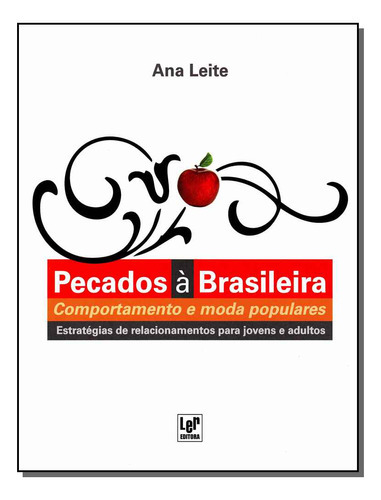 Pecados A Brasileira, De Leite, Ana., Vol. Não Classificável. Editora Ler Editora(antiga Lge), Capa Mole Em Português, 20