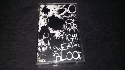 30 Years Of War Fight Sweat And Blood Cassete Metal Rock