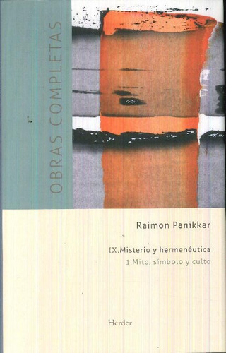 Libro Ix.  Misterio Y Hermenéutica De Raimon Panikkar