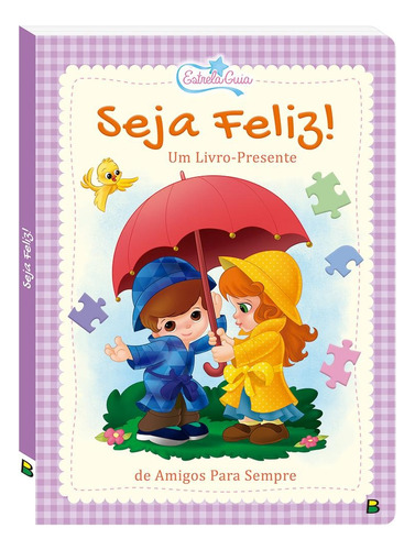 Quebra-Cabeça: Seja Feliz! (Estrela Guia), de © Todolivro Ltda.. Editora Todolivro Distribuidora Ltda. em português, 2020
