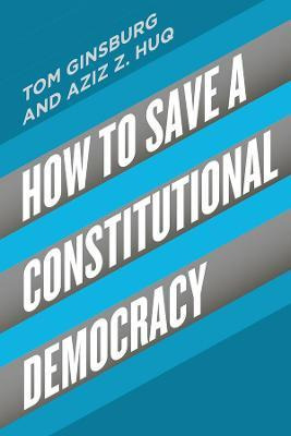 Libro How To Save A Constitutional Democracy - Tom Ginsburg