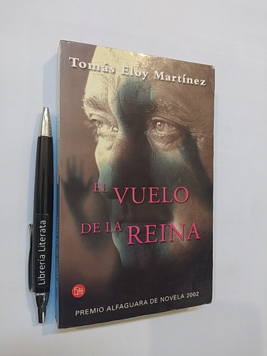 El Vuelo De La Reina Tomás Eloy Martínez Ed. Punto De Lectur