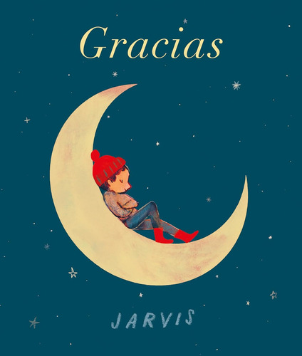 Libro Gracias, De Jarvis. Editorial Nubeocho, Tapa Dura, Edición 1 En Español, 2024
