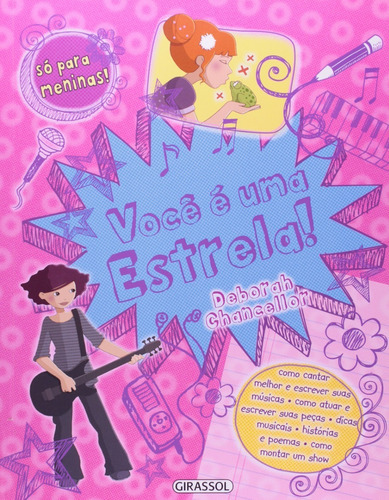 So Para Meninas! Voce E Uma Estrela!: So Para Meninas! Voce E Uma Estrela!, De Deborah Chancellor., Vol. Não Aplica. Editora Girassol, Capa Mole Em Português