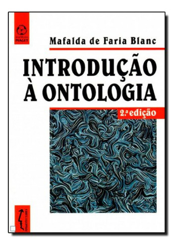 Introduc O A Ontologia - De Faria Blanc Mafalda