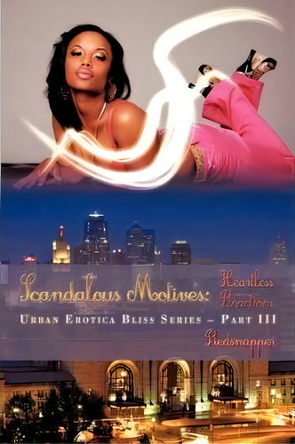 Scandalous Motives, De Redsnapper. Editorial Authorhouse, Tapa Blanda En Inglés