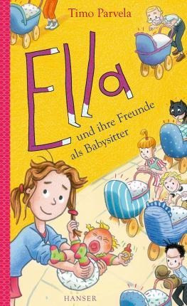 Ella Und Ihre Freunde Als Babysitter - Timo Parve (alemán)