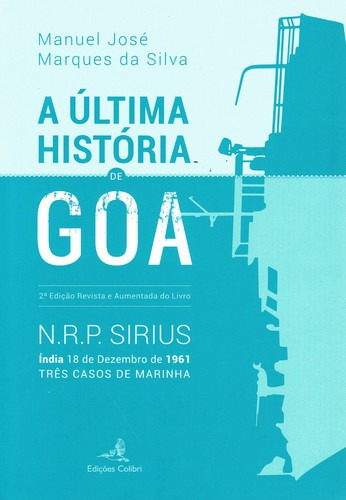 Libro A Última História De Goa 2.ª Ed. Revista E Aumentad