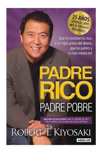 Libro Padre Rico, Padre Pobre - Robert T. Kiyosaki