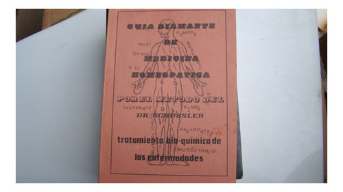 Guia Diamante De Medicina Homeopata Por El Metodo De Sr. S