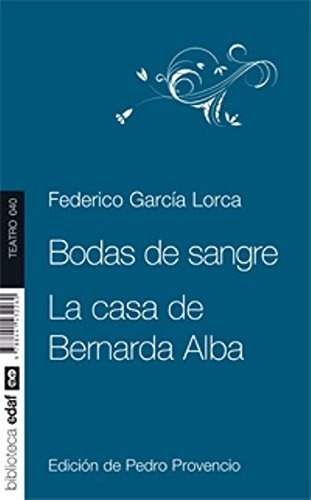 Libro Bodas De Sangre: La Casa De Bernarda Alba - Nuevo L