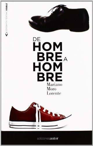 De Hombre A Hombre (factoria Autor)