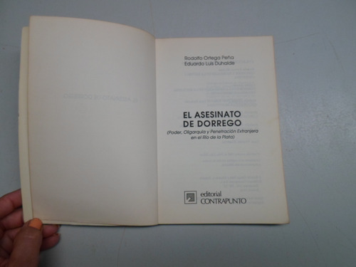 El Asesinato De Dorrego - Luis Duhalde Rodolfo Peña