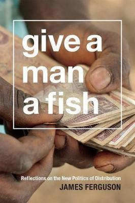 Give A Man A Fish - James Ferguson