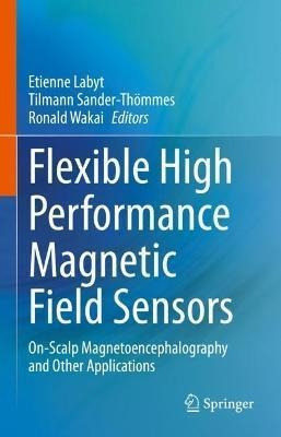 Libro Flexible High Performance Magnetic Field Sensors : ...