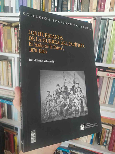 Los Huérfanos De La Guerra Del Pacífico: El 'asilo De La Pat