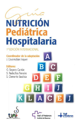 Libro Guía Nutrición Pediátrica Hospitalaria De Covarrubias