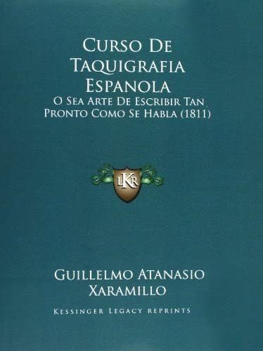 Libro Curso De Taquigrafia Espanola- Guillelmo Atanasio&&&
