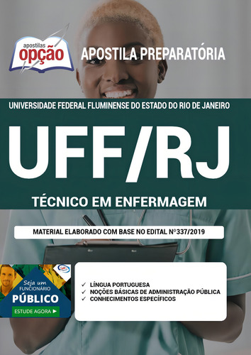 Apostila Concurso Uff-rj 2021 - Técnico Em Enfermagem: Apostila Preparatória, De Professores Especializados., Vol. 1. Editorial Apostilas Opção, Capa Mole Em Português