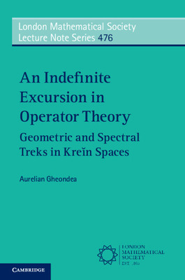 Libro An Indefinite Excursion In Operator Theory: Geometr...