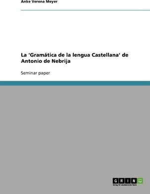 Libro La 'gramatica De La Lengua Castellana' De Antonio D...