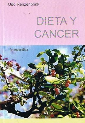 Dieta Y Cancer - Udo Renzenbrink