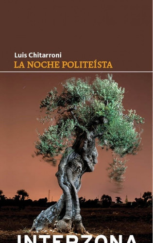 La Noche Politeista - Chitarroni, Luis