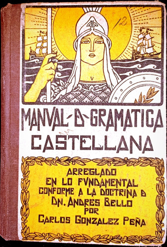 Manual De Gramática Castellana Carlos González Peña, Patria 