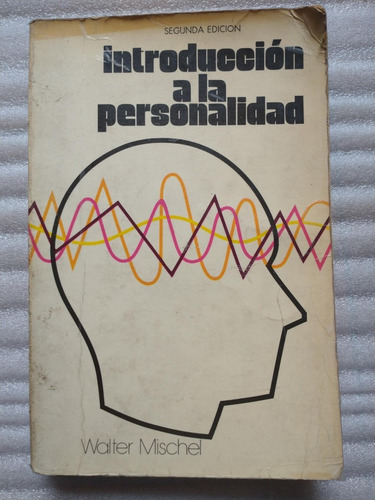 Introducción A La Personalidad - Walter Mischel (Usado)