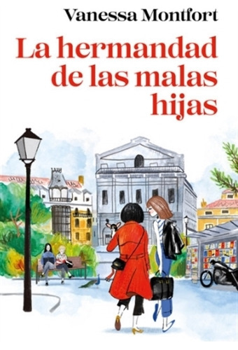 La Hermandad De Las Malas Hijas - Vanessa Montfort