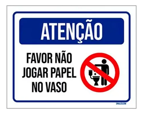 Placa Aviso - Não Jogue Papel no Vaso Sanitário - Iplacas Sinalização