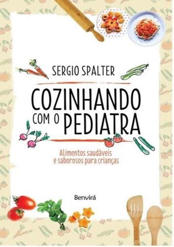 Cozinhando Com O Pediatra