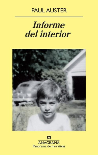 Informe Del Interior, De Paul Auster. Editorial Anagrama, Edición 1 En Español