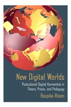 Comprar Libro: Nuevos Mundos Digitales: Humanidades Digitales Poscol