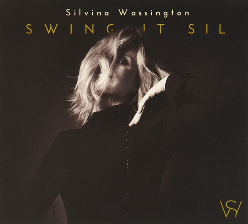 Silvina Wassington - Swing It Sil - Cd. (ia)