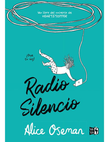 RADIO SILENCIO: V&R, de Alice Oseman. Serie 1.0, vol. 1.0. Editorial Vrya, tapa blanda, edición blanda en español, 2023