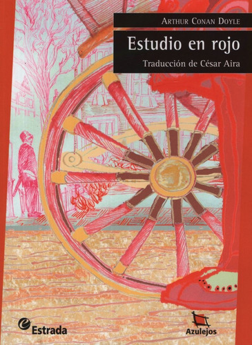 Estudio En Rojo (2Da.Edicion) Azulejos Rojo, de an Doyle, Arthur. Editorial Estrada, tapa blanda en español, 2013