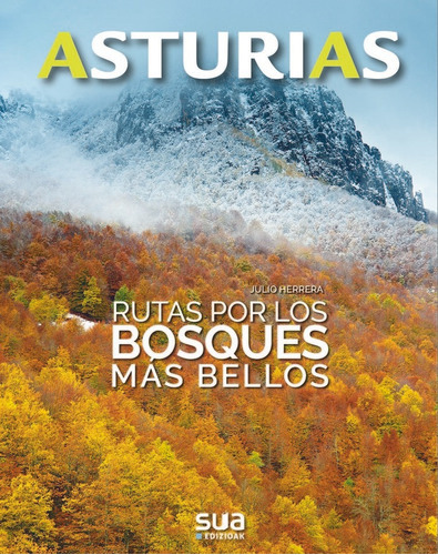 Rutas Por Los Bosques Mãâ¡s Bellos, De Herrera Menendez, Julio. Editorial Sua Edizioak, Tapa Blanda En Español