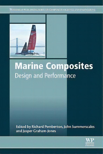 Marine Composites, De Richard Pemberton. Editorial Elsevier Science Technology, Tapa Blanda En Inglés