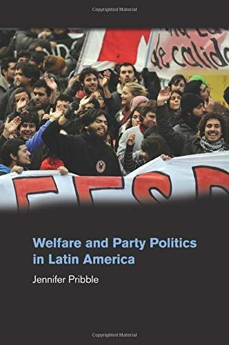 Libro Welfare And Party Politics In Latin America Nuevo